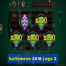 halloween 2016 jogo 2